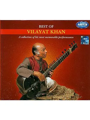 Best of Vilayat Khan (A Collection of His Most Memorable Performances) (MP3 CD)