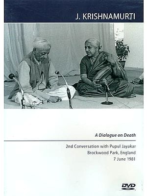 J. Krishnamurti: A Dialogue on Death (DVD)