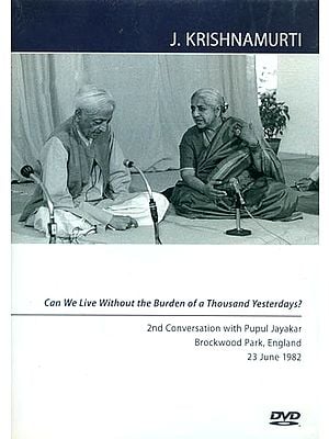J. Krishnamurti: Can we Live Without the Burden of a Thousand Yesterdays? (Region Code: All Regions –Black and White) (DVD)