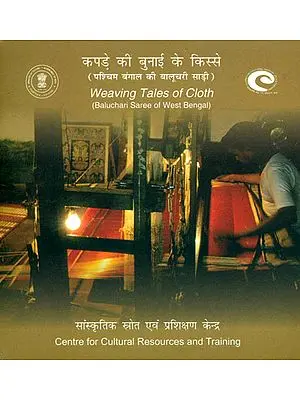 Weaving Tales of Cloth (Baluchari Saree of West Bengal) (DVD)