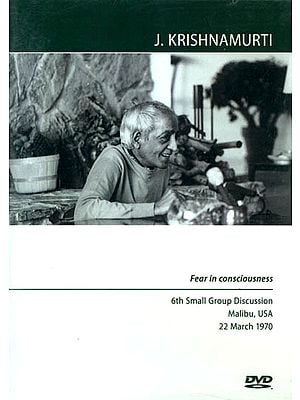 J. Krishnamurti: Fear in Consciousness (DVD)