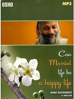 Can Married Life be a Happy Life: Osho Discourses in English (MP3 Audio CD)
