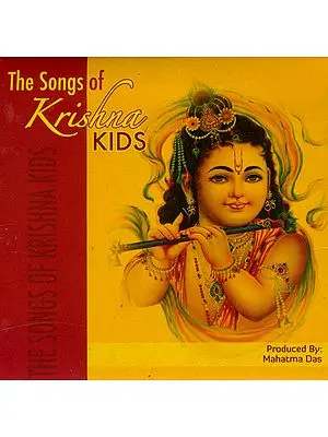 The Songs of Krishna Kids (Audio CD)