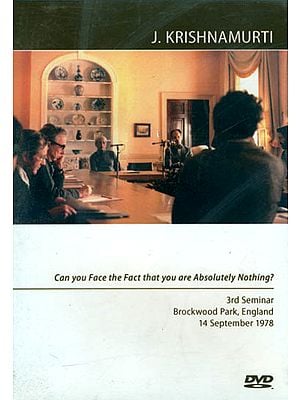J. Krishnamurti: Can You Face the Fact that you are Absolutely Nothing? (DVD)