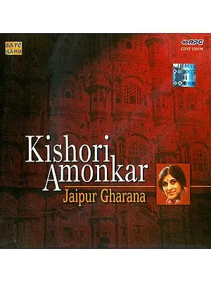 Kishori Amonkar (Jaipur Gharana) (Audio CD)