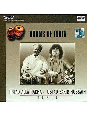 Drums of India: Ustad Alla Rakha –Ustad Zakir Hussain (Tabla) (Audio CD)