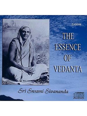 The Essence of Vedanta (Audio CD)
