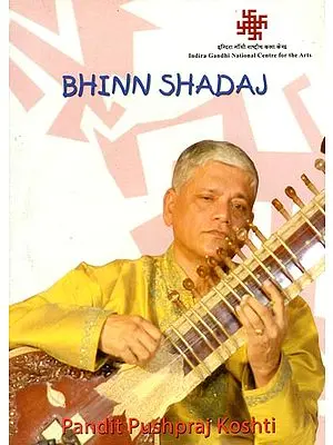 Bhinn Shadaj by Pandit Pushpraj Koshti (DVD)