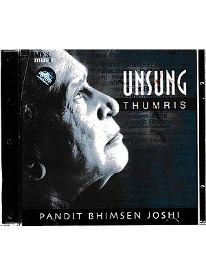 Unsung Thumris in Audio (Rare: Only One Piece Available)