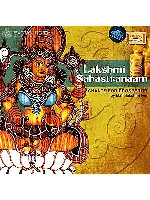 Lakshmi Sahastranaam: Thousand Names of Goddess Lakshmi: Chants for Prosperity (Audio CD) | Mahalakshmi Iyer  Times Music (2008)