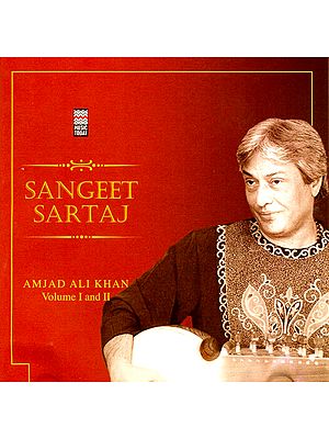 Amjad Ali Khan (Sangeet Sartaj) (Set of 2 Audio CDs)