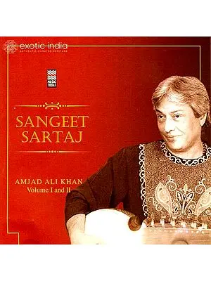 Amjad Ali Khan (Sangeet Sartaj) (Set of 2 Audio CDs) | Amjad Ali Khan  Music Today(2002) 118 min 45 second
