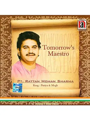 Tomorrow’s Maestro Pt. Rattan Mohan Sharma (Raag Puriya & Megh) (Audio CD)
