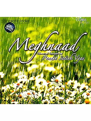 Meghnaad (Classical Santoor) (Audio CD) | Pandit Satish Vyas  Times music(2008)