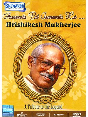 Aanewale Pal Jaanewala Hai... “Hrishikesh Mukherjee” (A Tribute to the Legend) (DVD)