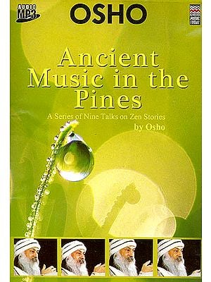 Ancient Music in the Pines: A Series of Nine Talks On Zen Stories (Audio MP3)