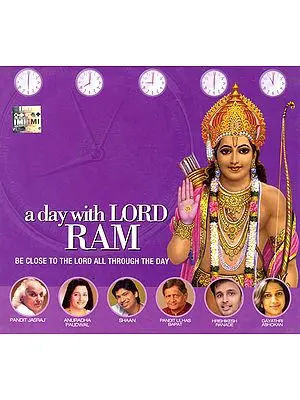 A Day With Lord Ram: Be Close To The Lord Through The Day (Audio CD)
