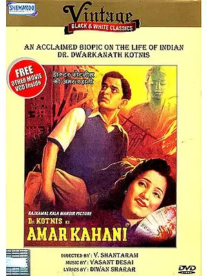 Dr. Kotnis Ki Amar Kahani "An Acclaimed Film on the Life of Dwarkanath Kotnis"(DVD)