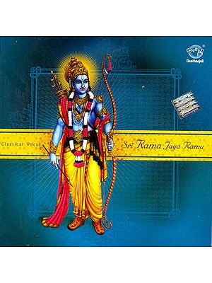 Sri Rama Jaya Rama: Classical Vocal (Audio CD)