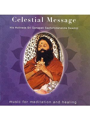 Celestial Message : Music for Meditation and Healing (Audio CD)