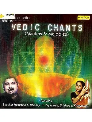 Vedic Chants : Mantras and Melodies (With Booklet Inside) (Audio CD) | Various Artists<br>Kosmic Music Pvt. Ltd.(2005)