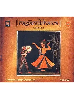Raganubhava: Jugalbandi (Vol. I) (Audio CD)