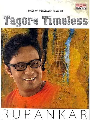 Tagore Timeless (Songs of Rabindranath Re-Visited) (Audio MP3)