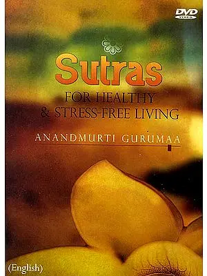 Sutras (For Healthy and Stress–free Living) (DVD)