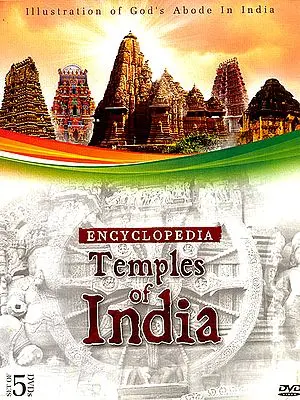 Encyclopedia – Temples of India “Illustration of God’s Abode in India” (Set of 5 DVDs)