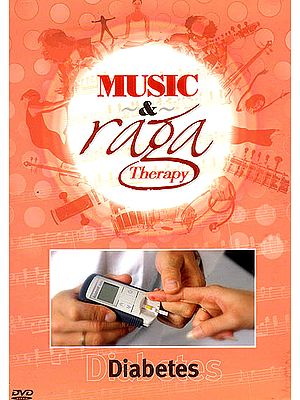 Music and Raga Therapy for Diabetes  (DVD with Audio CD)