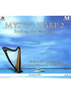 Mystic Harp Sailing The Blue Sea: Music in The Celtic Tradition: Volume 2 (Audio CD)