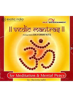 Vedic Mantras: For Meditation and Mental Peace (Sung in Sanskrit As It Is) (Audio CD) | Ravindra Sathe<br>Value Entertainment Ltd. (2006)