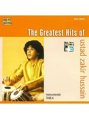 The Greatest Hits of Ustad Zakir Hussain: Instrumental Tabla (Audio CD)
