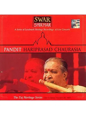 Pandit Hariprasad Chaurasia: The Taj Heritage Series Live in Jaipur (Audio CD)