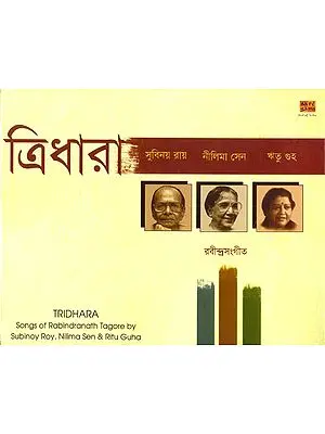Tridhara: Songs of Rabindranath Tagore (Set of 3 CDs)