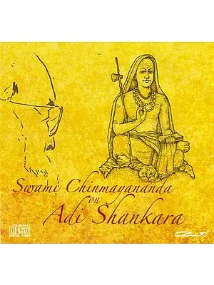 Swami Chinmayananda on Adi Shankara (Audio CD)