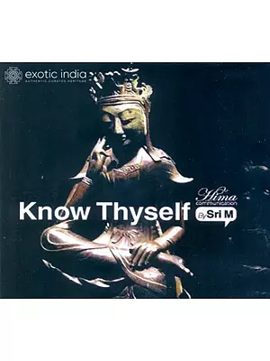 Know Thyself (MP3 CD) | Sri 'M'<br>Hima Communication