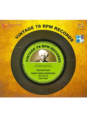 Vintage 78 RPM Records- Pandit Swami Gandharva: Classical Vocal (Audio CD) | Pandit Sawai Gandharva<br>Saregama India limited (2011)