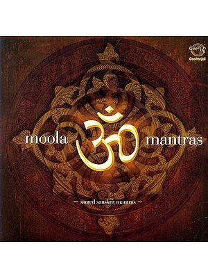 Moola Mantras Om (Sacred Sanskrit Mantras) (Audio CD) | Super Audio (Madras) Pvt. Ltd. (2006)
