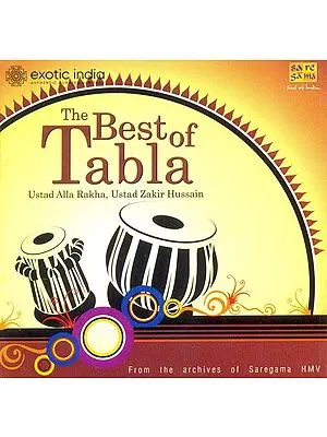 The Best of Tabla (Ustad Alla Rakha, Ustad Zakir Hussain) (Audio CD) | Ustad Alla Rakha and Ustad Zakir Hussain<br>Saregama India Ltd. (2008)<br>2 hr. 54 Sec. Approx