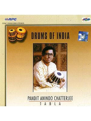 Drums of India (Pandit Anindo Chatterjee -Tabla) (Audio CD)