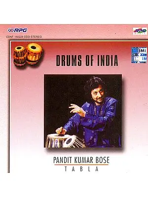 Drums of India (Pandit Kumar Bose - Tabla) (Audio CD)