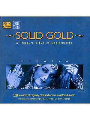 Solid Gold:  A Treasure Trove of Masterpieces - Suraiya (Set of 2  Audio CDs) (With Booklet)