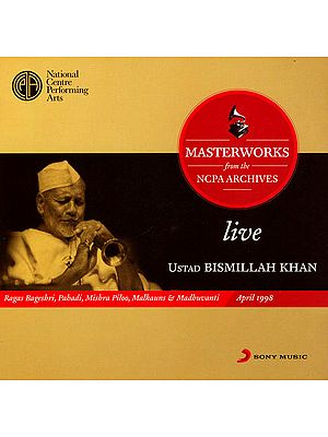 Masterworks from the NCPA Archives live Ustad Bismillah Khan (Set of Two Audio CDs)