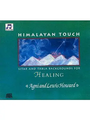 Himalayan Touch Sitar and Tabla Backgrounds For Healing (Audio CD)