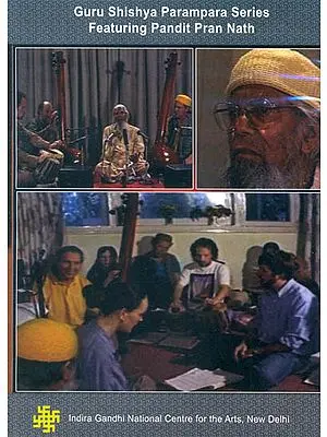 Guru Shishya Parampara Series Featuring Pandit Pran Nath (DVD)