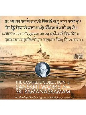 The Complete Collection of Sanskrit Works from Sri Ramanasramam (Audio CD)