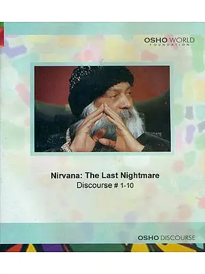 Nirvana: The Last Nightmare (Discourse 1-10) (MP3 CD)