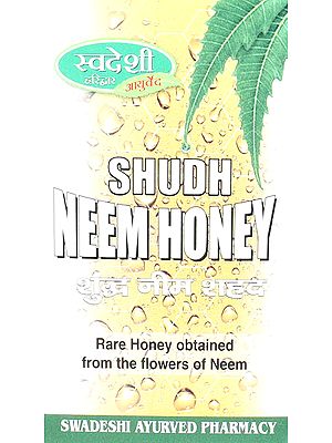 Shudh Neem Honey - Rare Honey Obtained From the Flowers of Neem