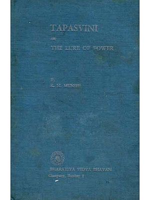 Tapasvini or the Lure of Power